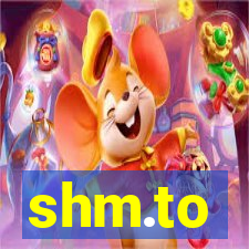 shm.to