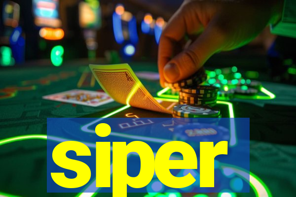 siper
