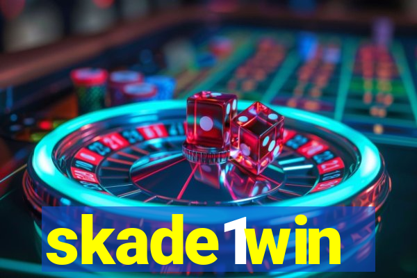 skade1win