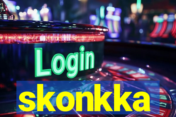 skonkka