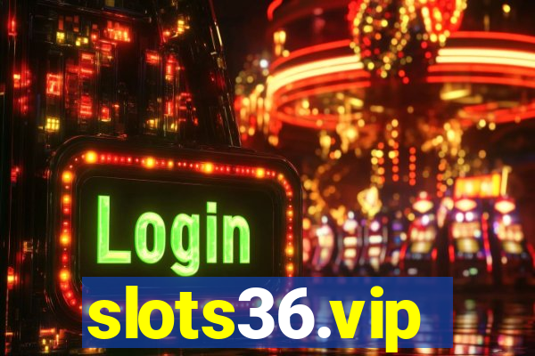 slots36.vip