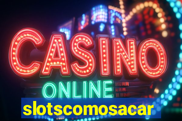 slotscomosacar