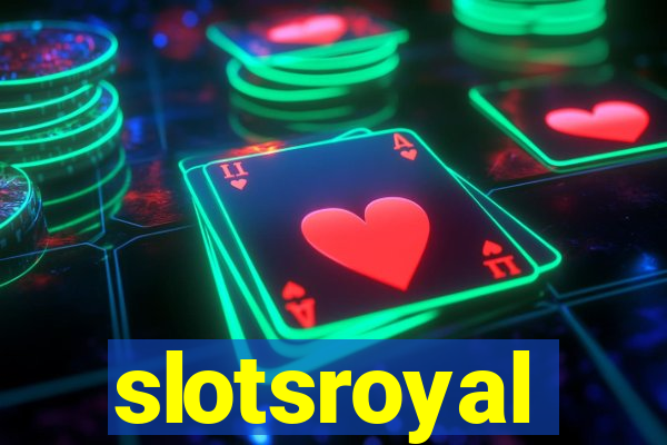 slotsroyal