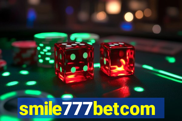 smile777betcom