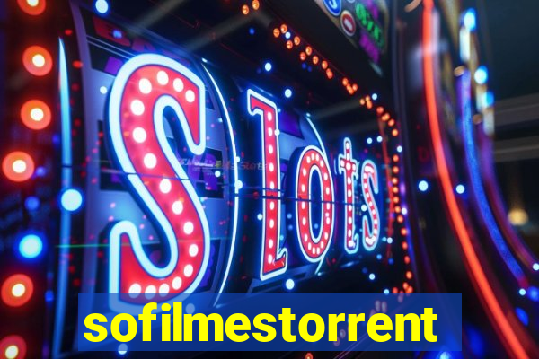 sofilmestorrent.net