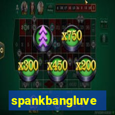 spankbangluve
