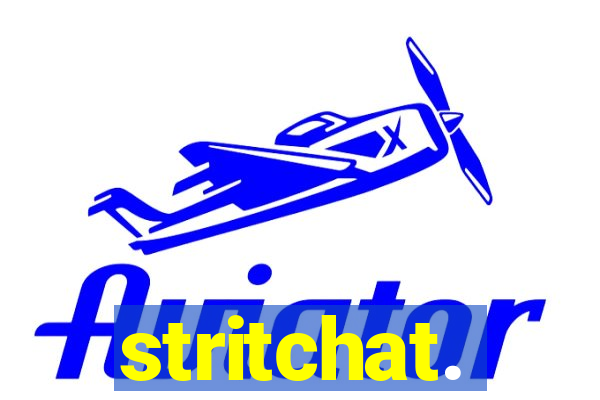 stritchat.