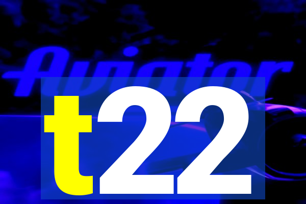 t22
