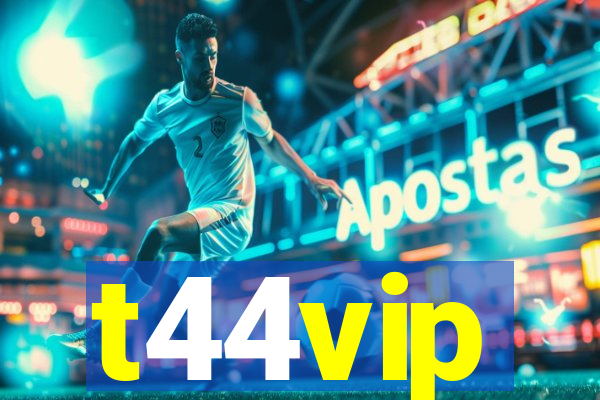 t44vip