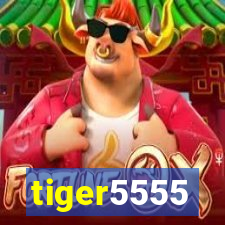 tiger5555