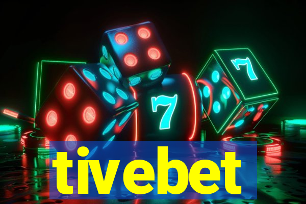 tivebet