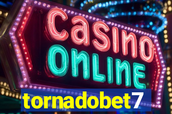 tornadobet7