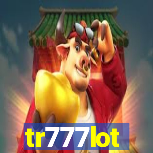 tr777lot