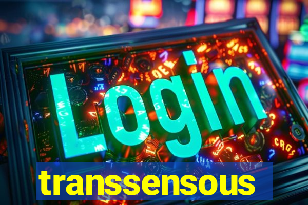 transsensous