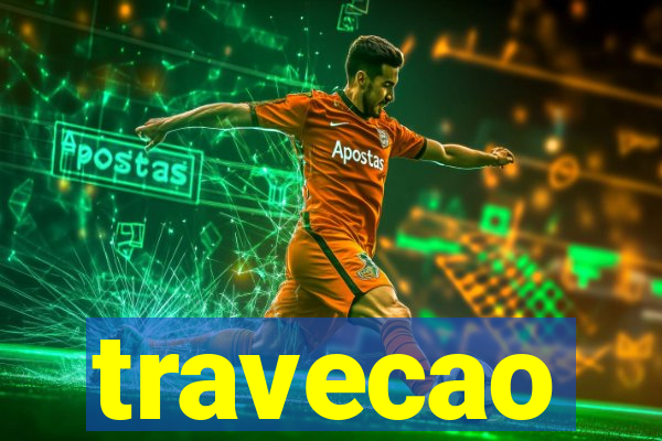 travecao