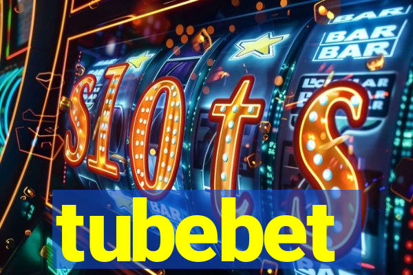 tubebet