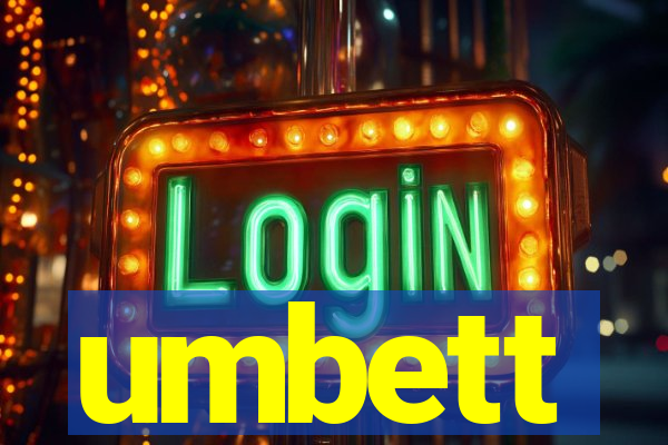 umbett