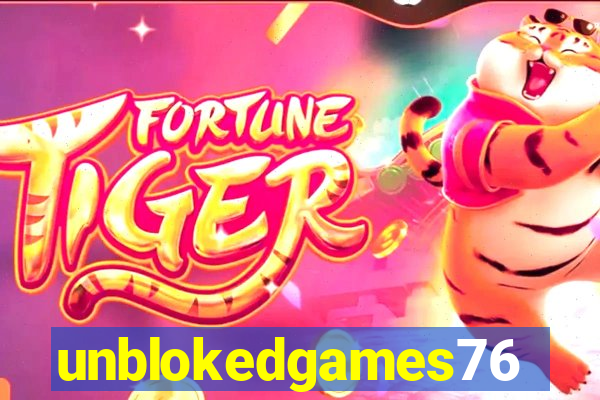 unblokedgames76