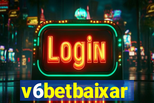 v6betbaixar
