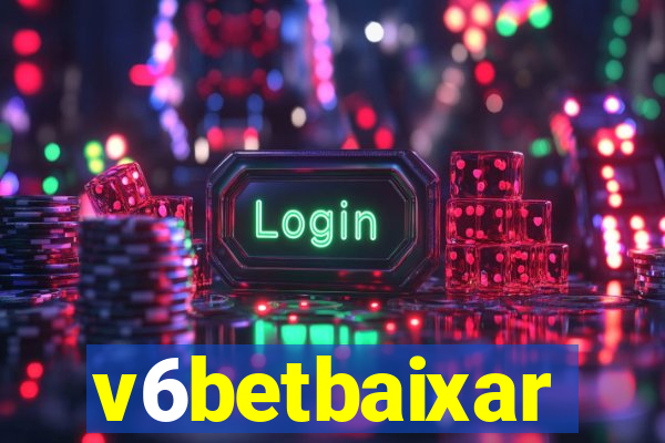 v6betbaixar