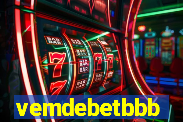 vemdebetbbb