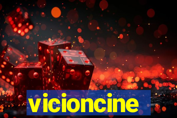 vicioncine