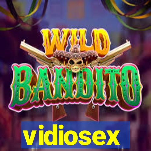 vidiosex