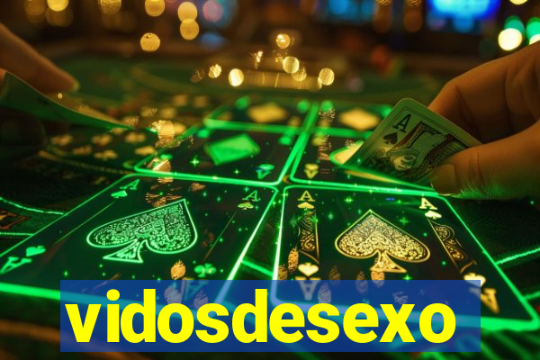 vidosdesexo
