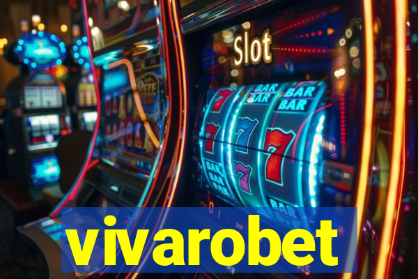 vivarobet