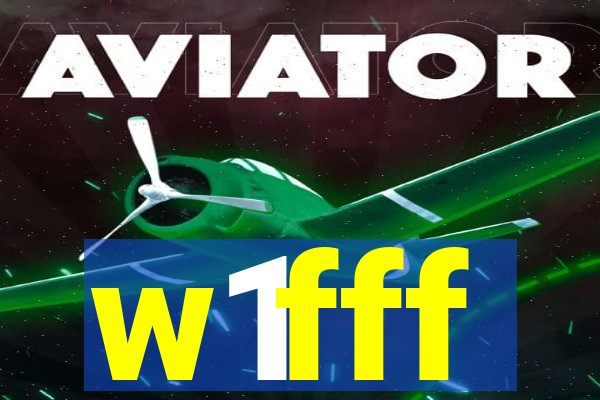 w1fff