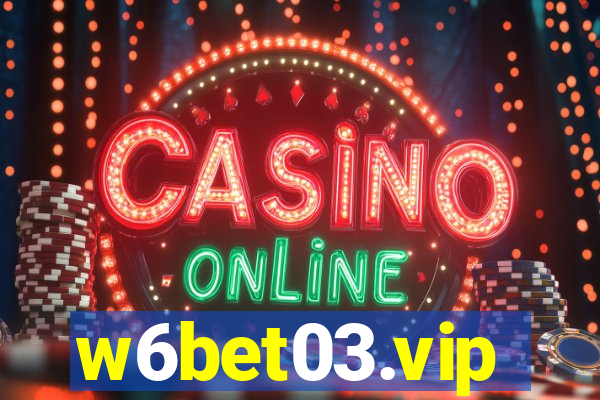 w6bet03.vip