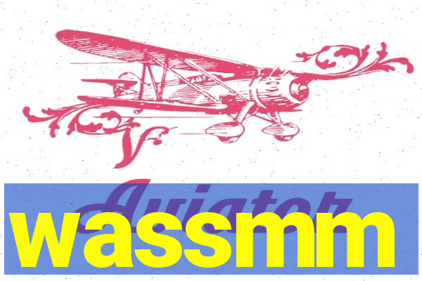 wassmm