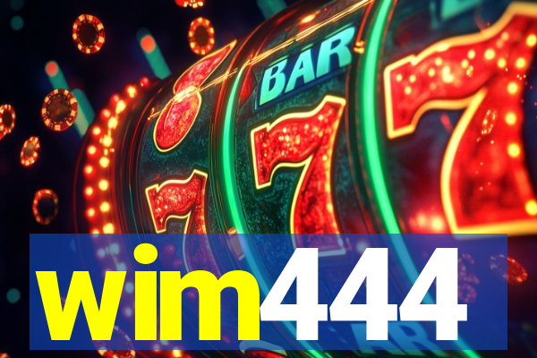wim444