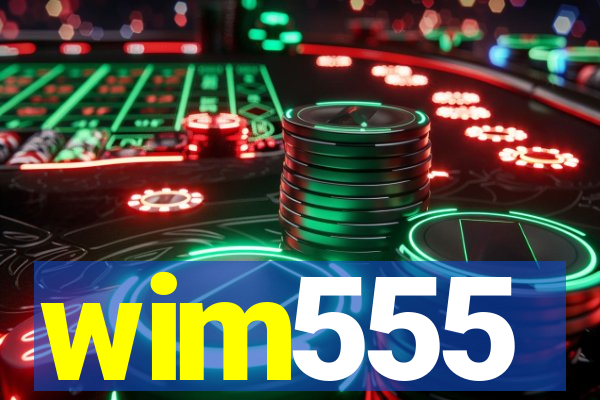 wim555