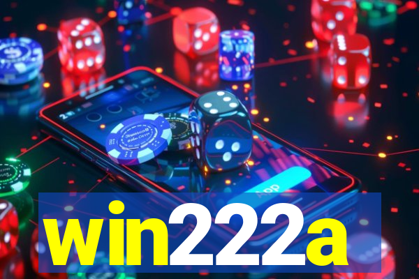 win222a