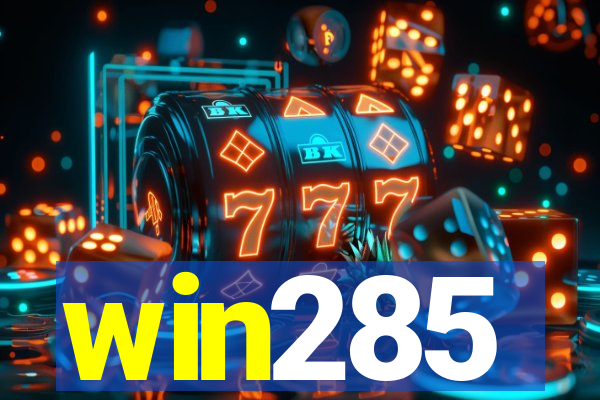 win285