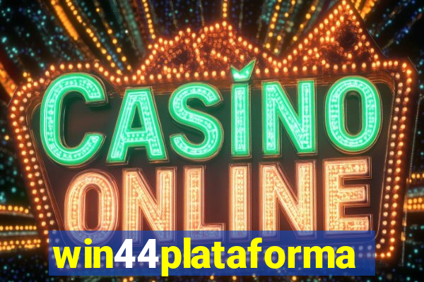 win44plataforma