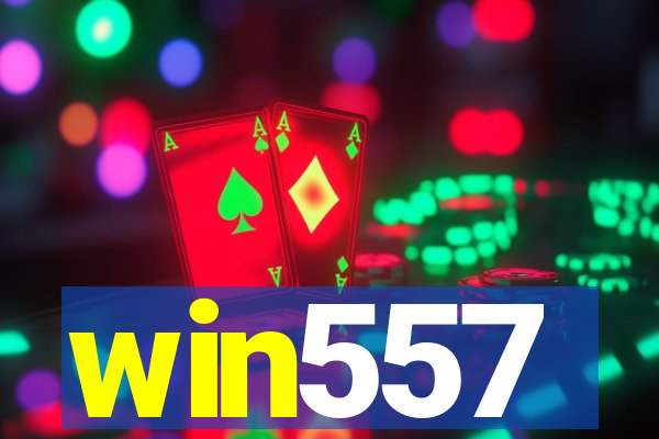 win557