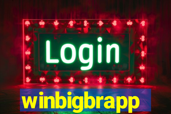 winbigbrapp