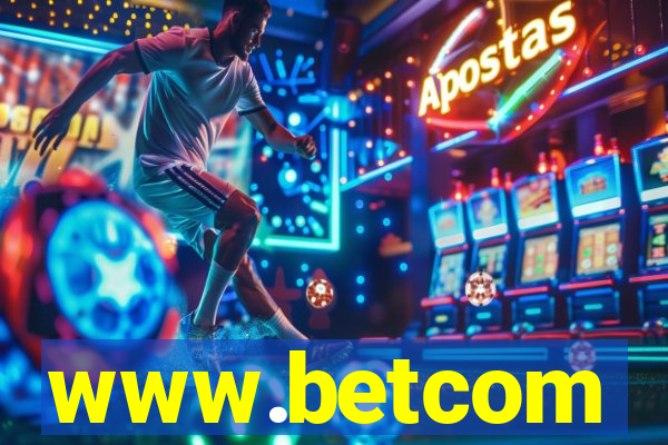 www.betcom