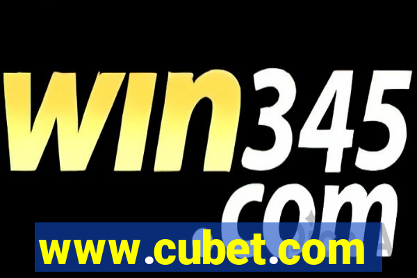 www.cubet.com