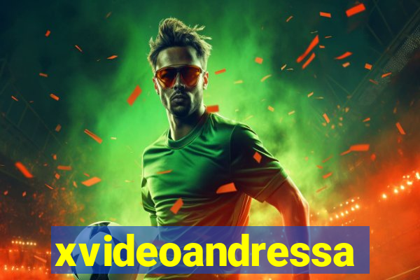 xvideoandressa