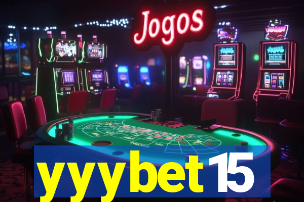 yyybet15