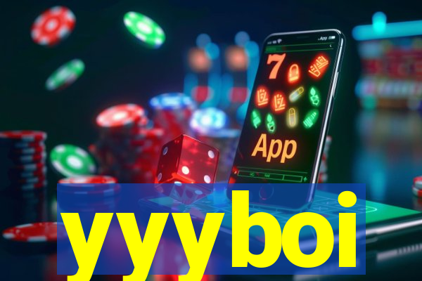 yyyboi