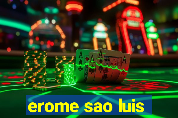 erome sao luis