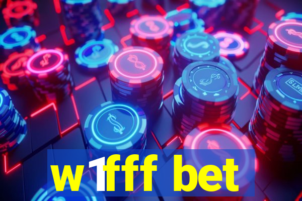 w1fff bet