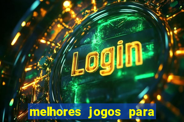 melhores jogos para play store