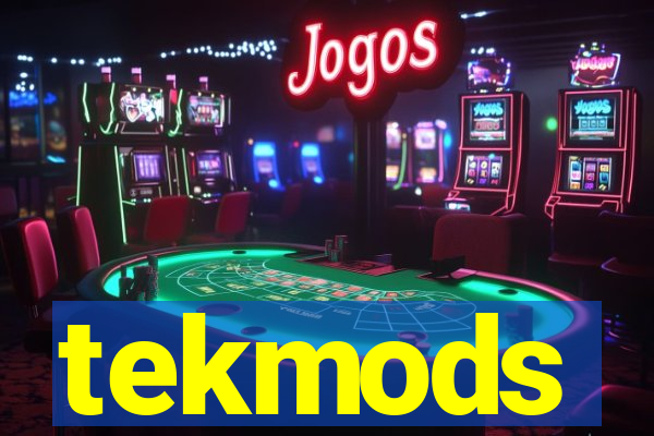 tekmods