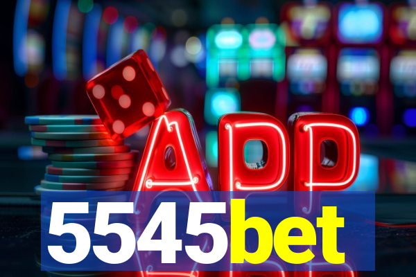 5545bet