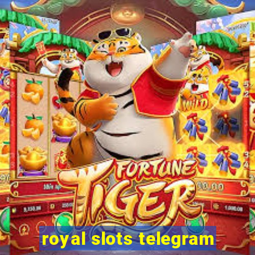 royal slots telegram